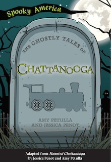 Couverture_The Ghostly Tales of Chattanooga