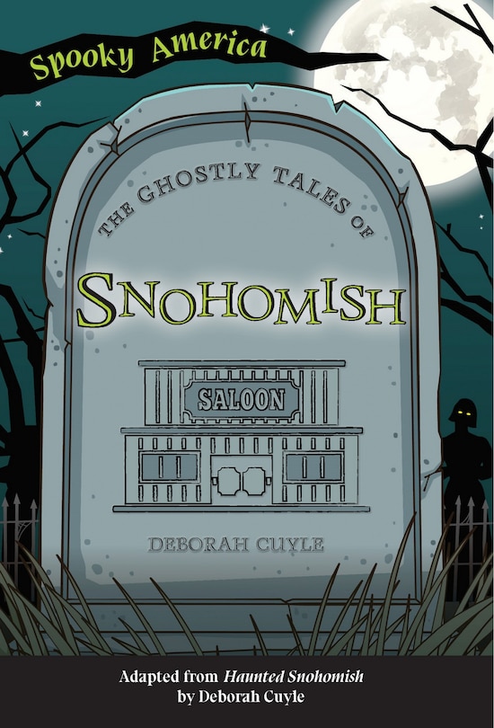 Front cover_The Ghostly Tales of Snohomish