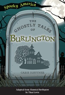 Couverture_The Ghostly Tales of Burlington