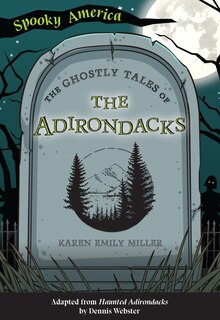 Couverture_The Ghostly Tales of the Adirondacks