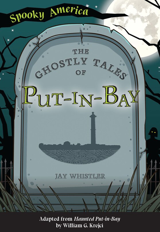 Couverture_The Ghostly Tales of Put-in-Bay
