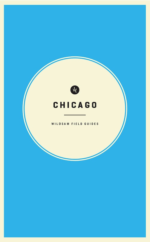 Front cover_Wildsam Field Guides: Chicago