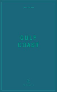 Front cover_Wildsam Field Guides: Gulf Coast