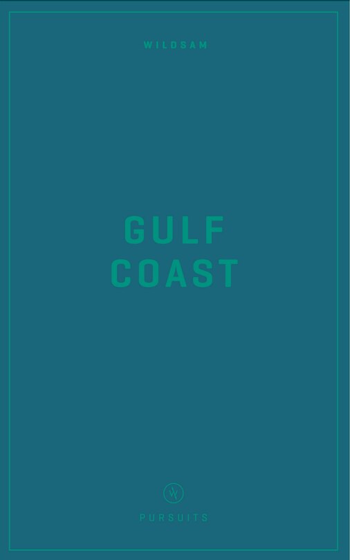 Front cover_Wildsam Field Guides: Gulf Coast