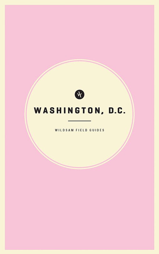 Couverture_Wildsam Field Guides: Washington D.C.