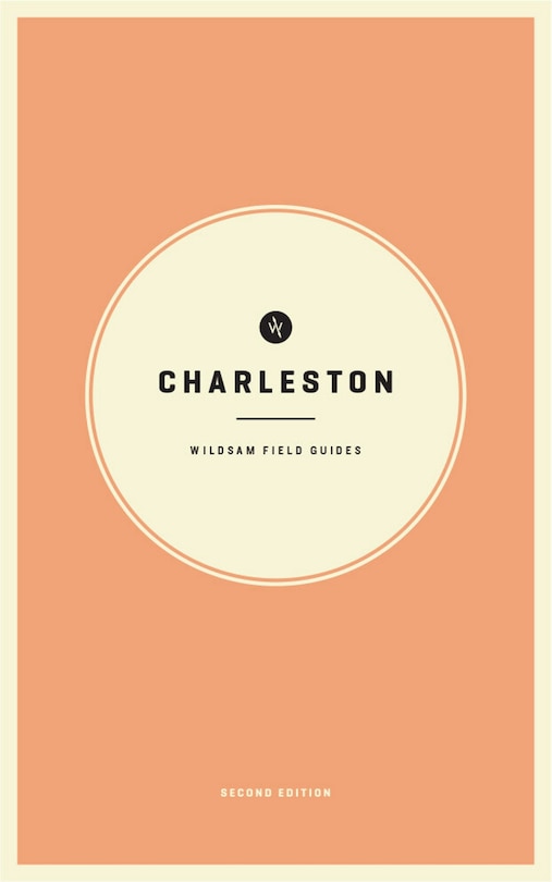 Front cover_Wildsam Field Guides Charleston 2nd Edition