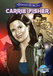 Couverture_Female Force: Carrie Fisher