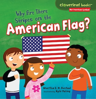Front cover_Why Are There Stripes on the American Flag?