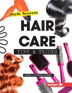 Front cover_Style Secrets:hair Care Tips & Tricks