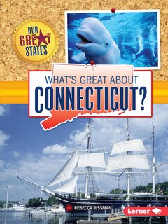 Front cover_What's Great about Connecticut?