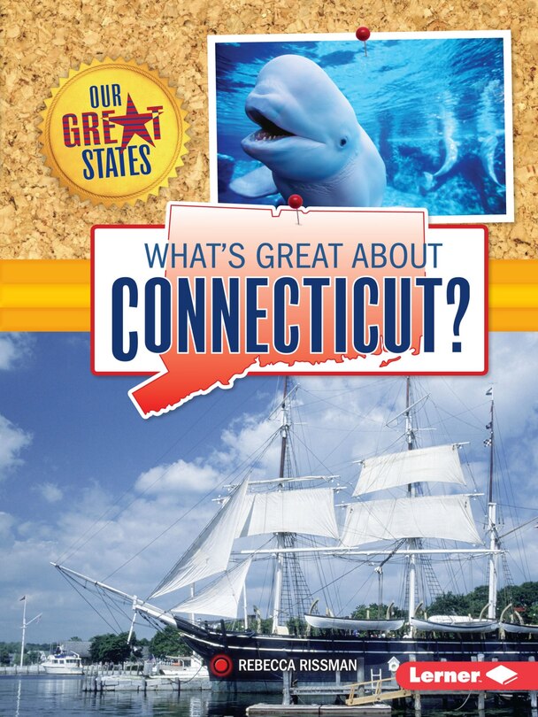 Front cover_What's Great about Connecticut?