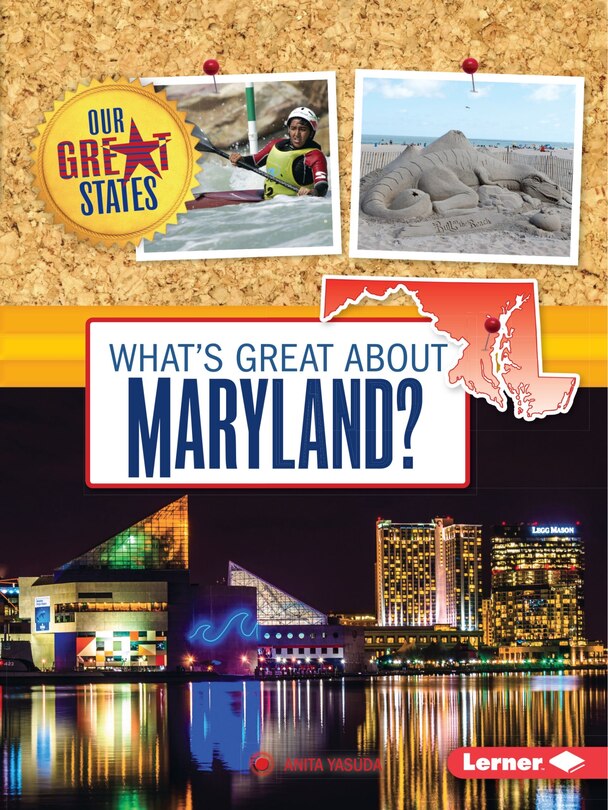 Front cover_What's Great About Maryland?