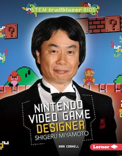 Couverture_Nintendo Video Game Designer Shigeru Miyamoto