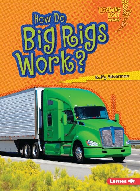 Couverture_How Do Big Rigs Work?