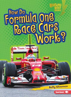 Couverture_How Do Formula One Race Cars Work?
