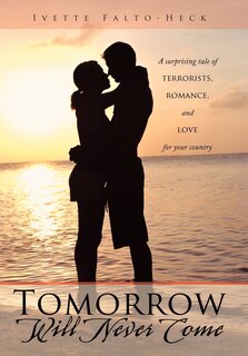 Front cover_Tomorrow Will Never Come