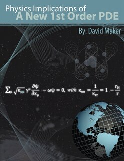 Couverture_Physics Implications Of A New 1st Order Pde