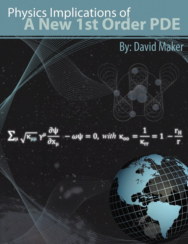 Couverture_Physics Implications Of A New 1st Order Pde