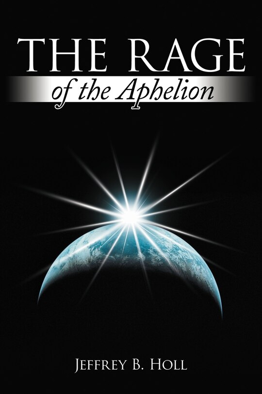 Front cover_The Rage Of The Aphelion