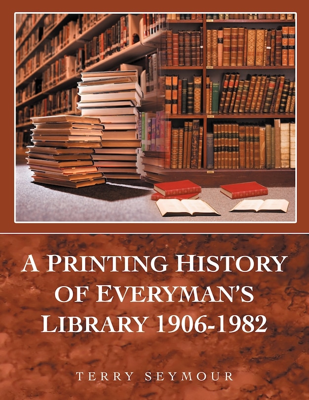 Front cover_A Printing History Of Everyman's Library 1906-1982