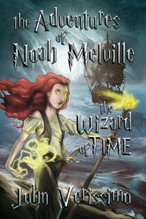 Front cover_The Adventures Of Noah Melville