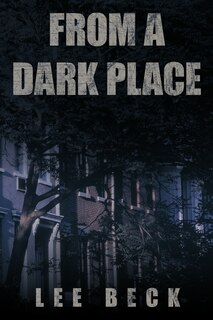 Front cover_From A Dark Place