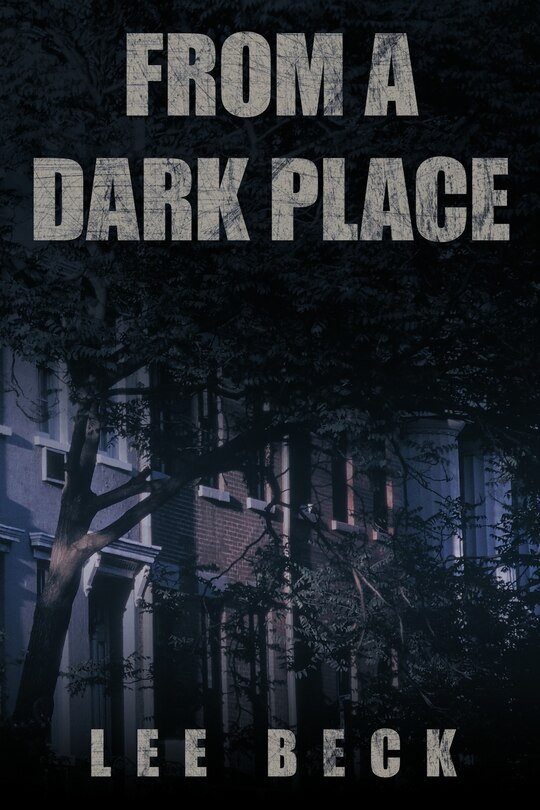 Front cover_From A Dark Place