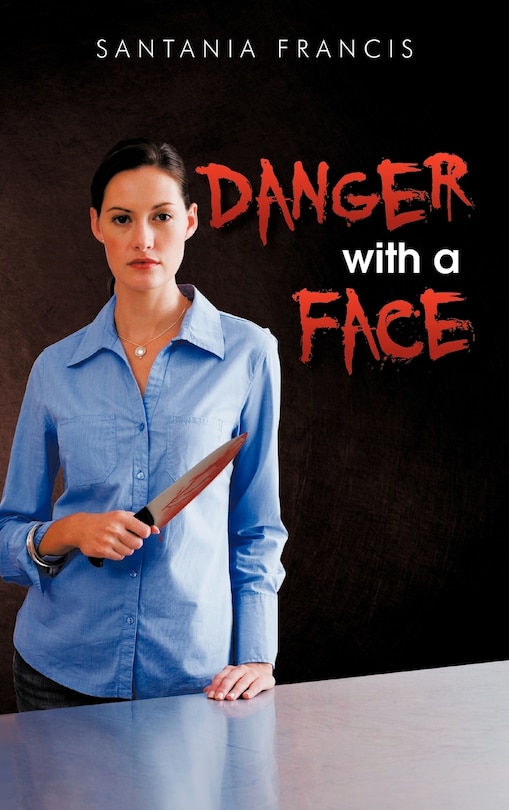 Front cover_Danger With A Face