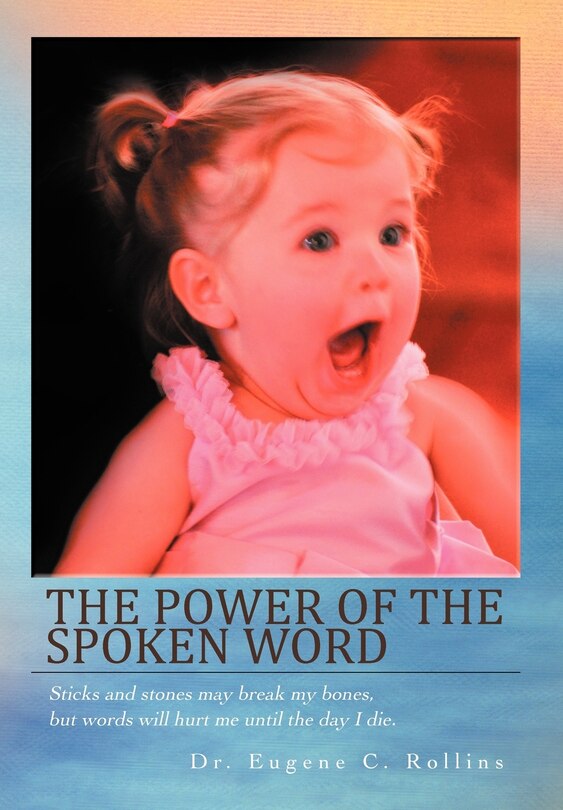 Front cover_The Power Of The Spoken Word
