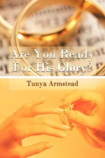 Front cover_Are You Ready For His Glory?