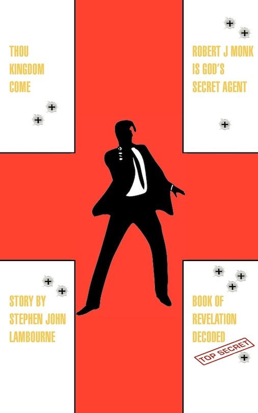Couverture_Thou Kingdom Come Robert J Monk Is God's Secret Agent