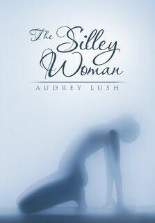 Front cover_The Silley Woman