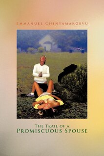 Couverture_The Trail Of A Promiscuous Spouse