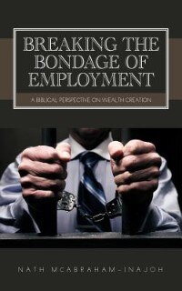 Front cover_Breaking The Bondage Of Employment