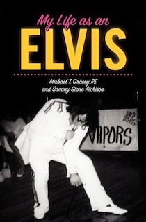 Front cover_My Life as an Elvis