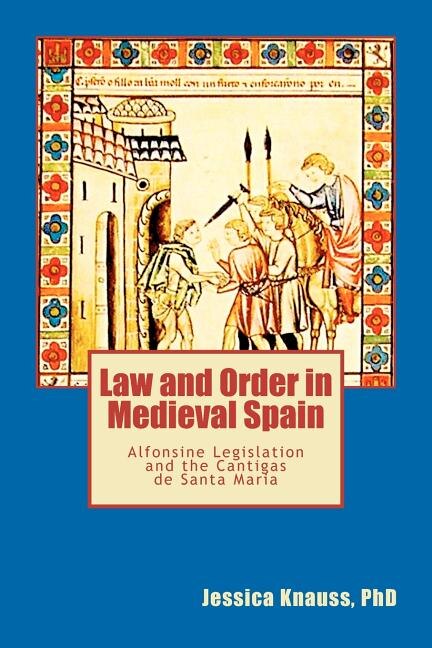 Front cover_Law and Order in Medieval Spain