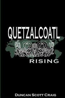 Front cover_Quetzalcoatl Rising