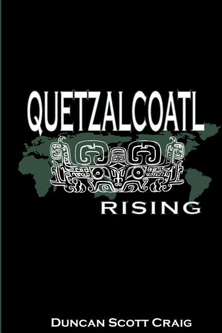 Front cover_Quetzalcoatl Rising