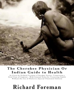 Couverture_The Cherokee Physician Or Indian Guide to Health