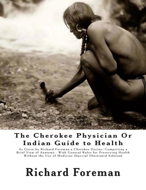 Couverture_The Cherokee Physician Or Indian Guide to Health