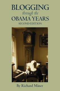 Front cover_Blogging Through the Obama Years