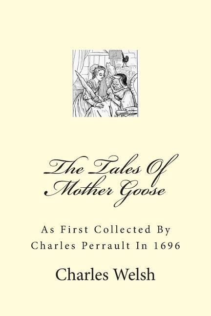 Front cover_The Tales Of Mother Goose