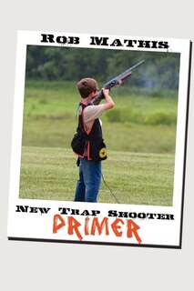 Front cover_New Trap Shooter Primer