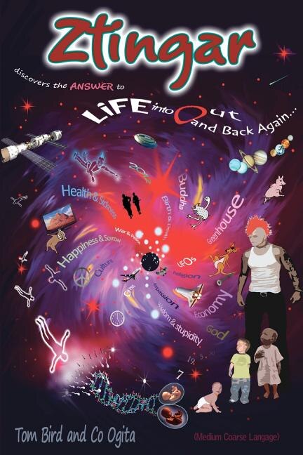 Front cover_ZTINGAR discovers the ANSWER to Life into Out and Back Again