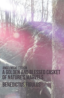 Front cover_A Golden and Blessed Casket of Nature's Marvels
