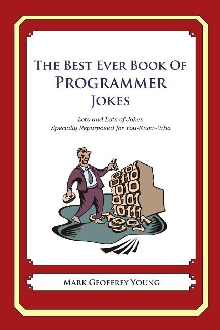 Couverture_The Best Ever Book of Programmer Jokes