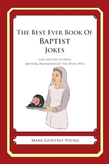 Front cover_The Best Ever Book of Baptist Jokes