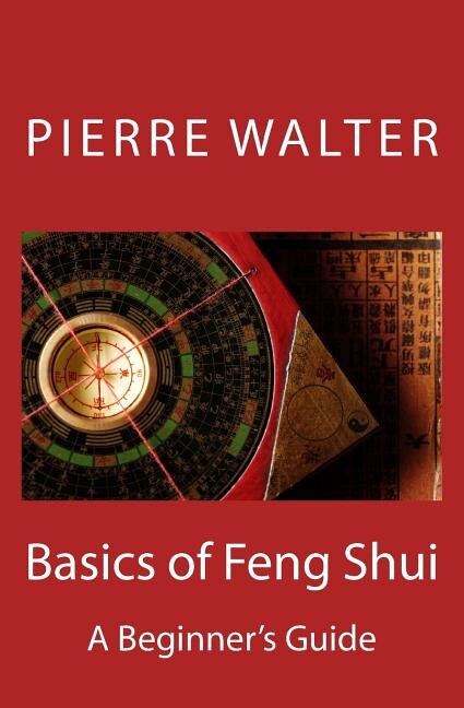 Basics of Feng Shui: A Beginner's Guide