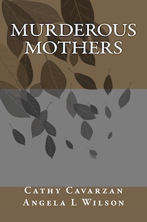 Front cover_Murderous Mothers