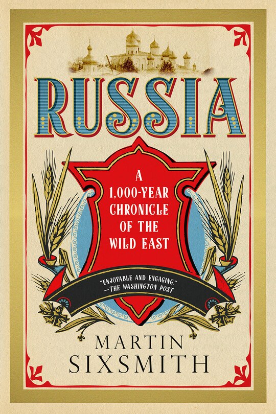 Russia: A 1000-year Chronicle Of The Wild East